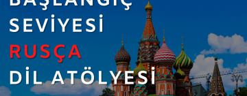 Başlangıç Seviyesi Rusça Dil Atölyesi