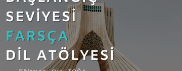 Başlangıç Seviyesi Farsça Dil Atölyesi 