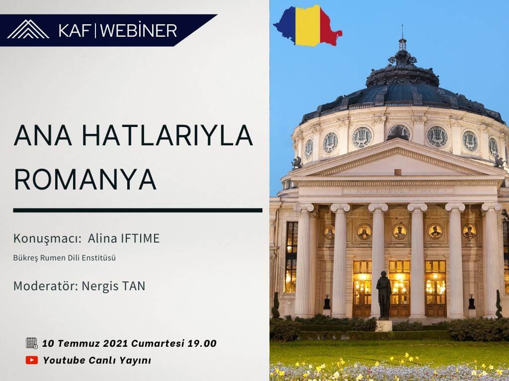 Ana Hatlarıyla Romanya - Konuşmacı: Alina IFTIME