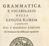 Kürtçenin İlk Gramer Kitabı: Gramatica e Vocabolario Della Lingua Kurda - Ümit İŞLEK