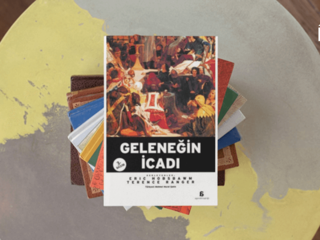 Geleneğin İcadı, Eric Hobsbawm ve Tenere Ranger – Ümit İŞLEK